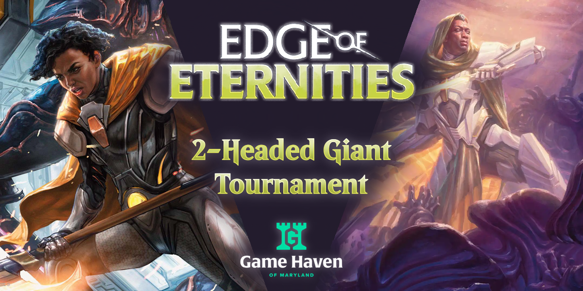 Edge of Eternities - 2HG Ticket | Game Haven