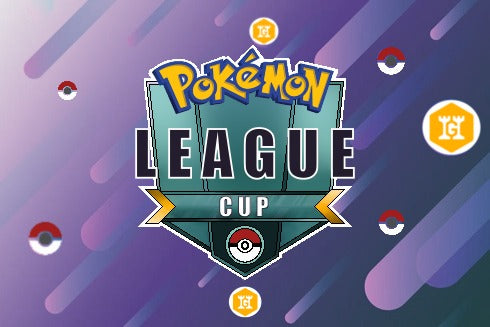 Pokémon - League Cup Ticket (May 26th) | Game Haven